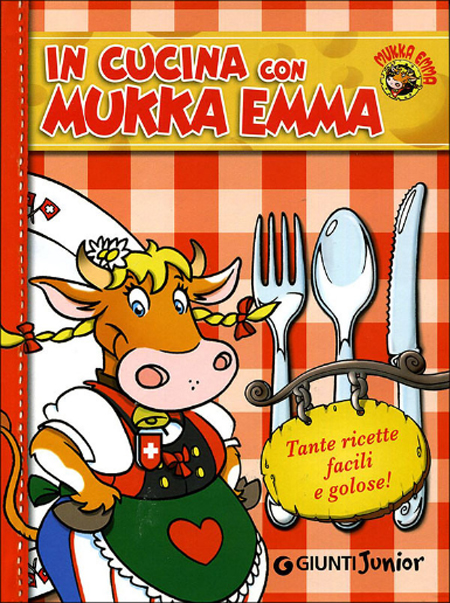 In cucina con Mukka Emma, libro di ricette per ragazzi