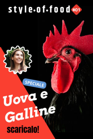 Style of Food SwipeMag - scarica Speciale Uova e Galline - Sandra Longinotti