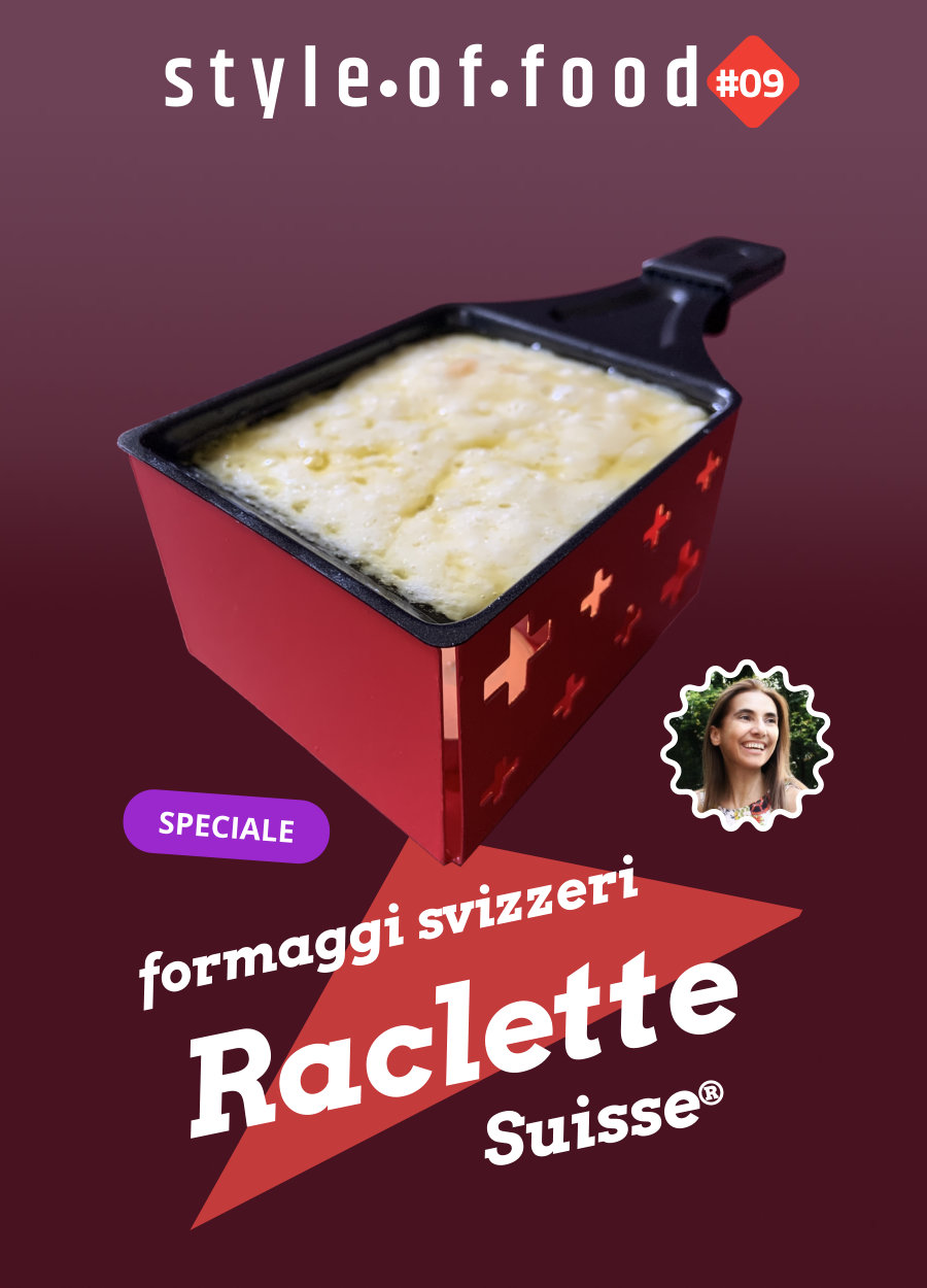 Style of Food 09 Raclette - Sandra Longinotti